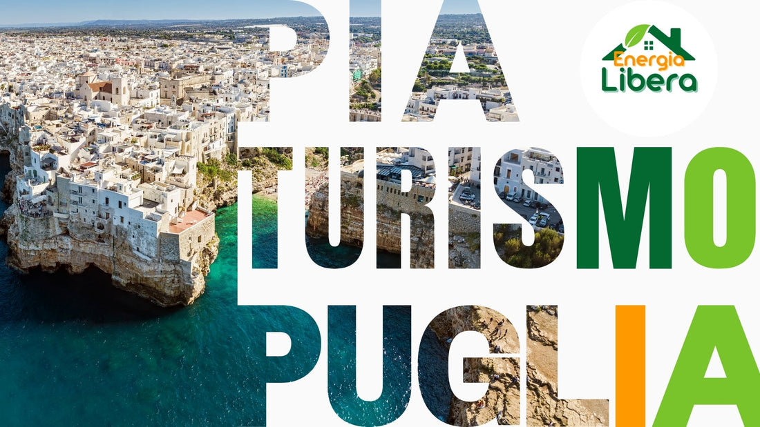 PIA Turismo Puglia: il sogno pugliese più bello del mondo diventa realtà - Energia Libera Shop